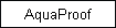 AquaProof